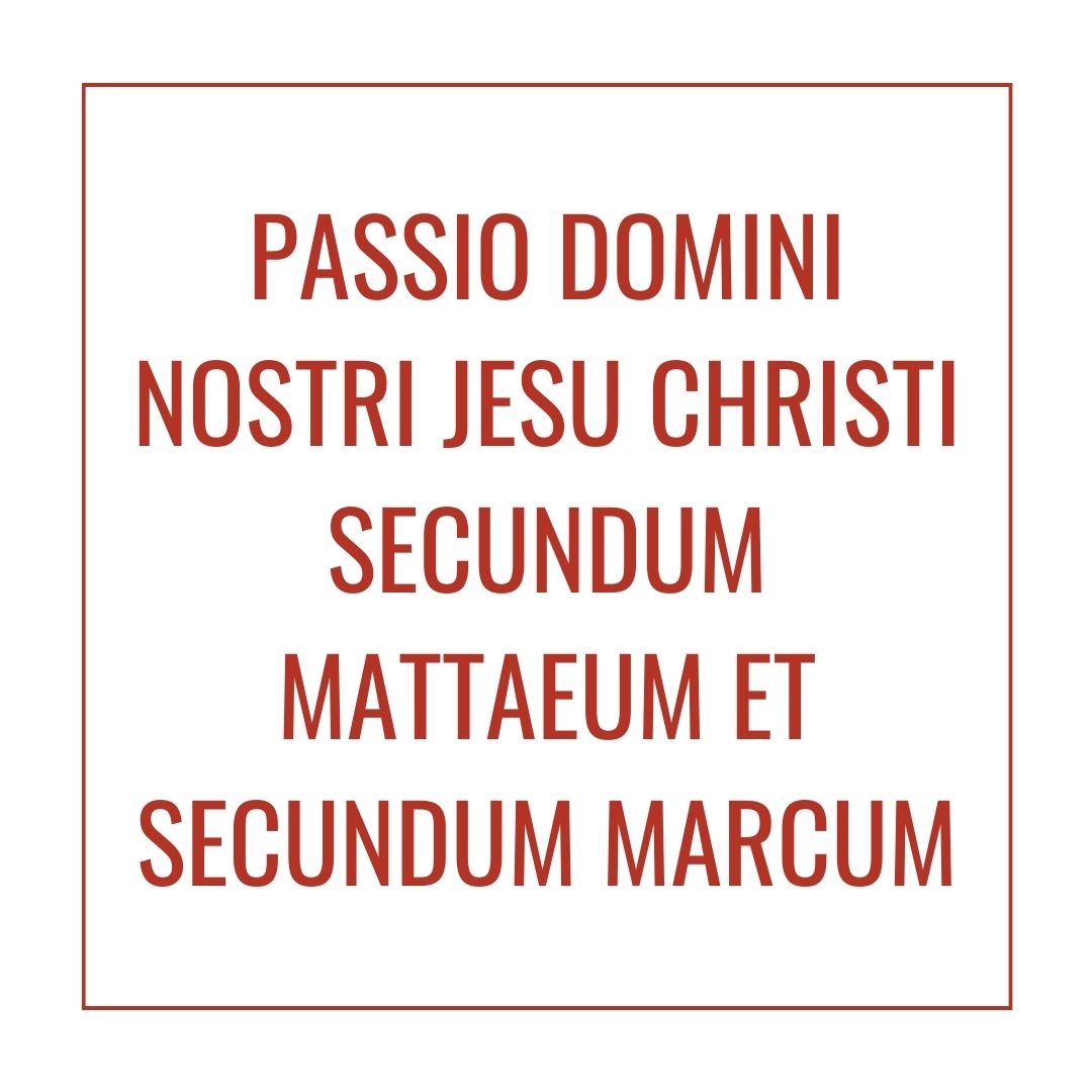 Passio Domini Nostri Jesu Christi secundum Mattaeum et secundum Marcum-image