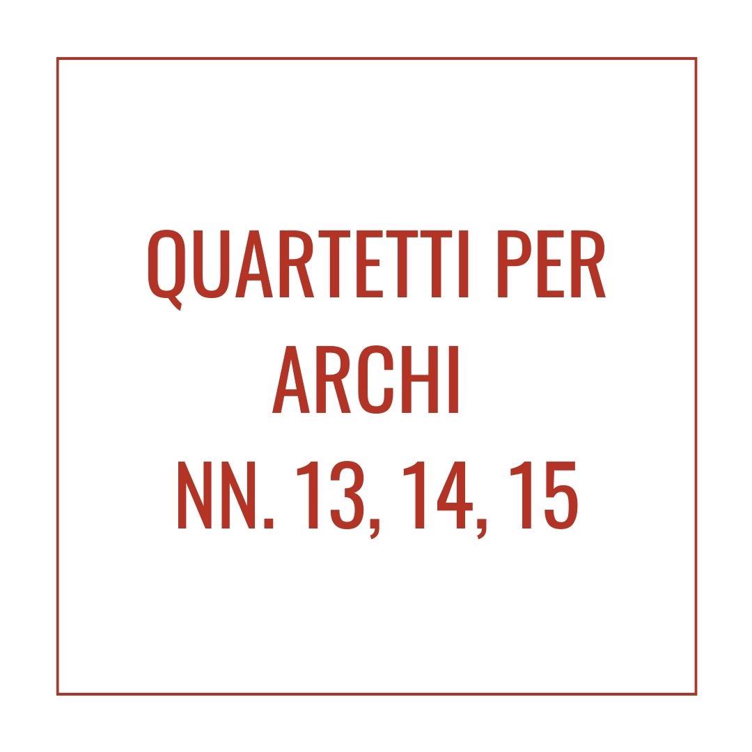 Quartetti per archi nn. 13, 14, 15-image