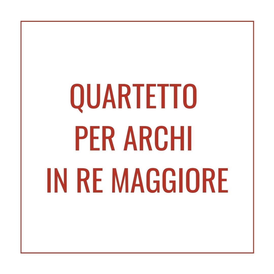 Quartetto per archi in re maggiore-image