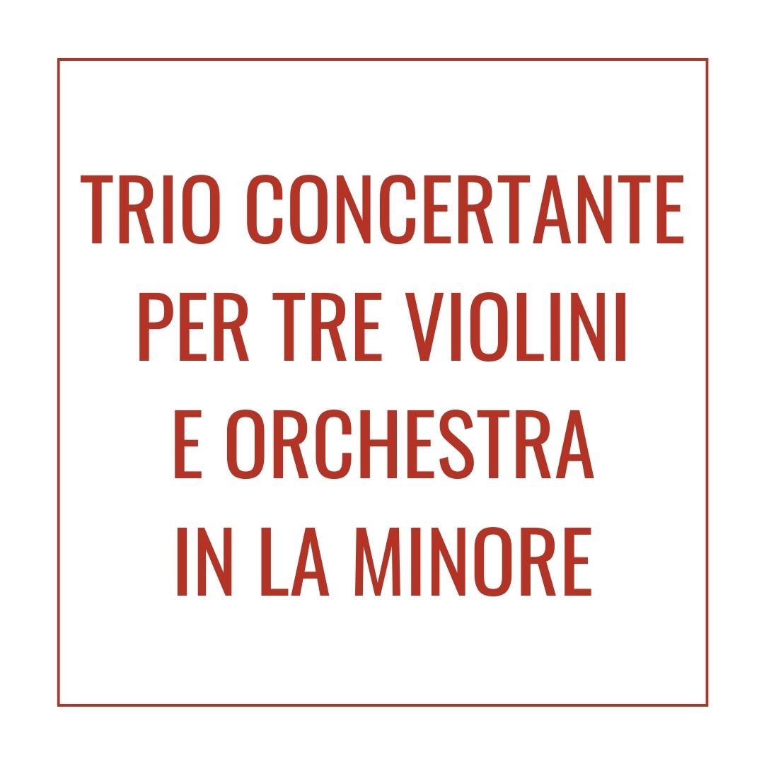 Trio concertante per tre violini e orchestra in la minore-image