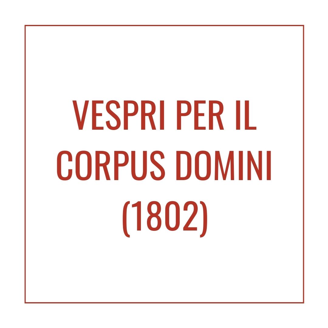 Vespri per il Corpus Domini (1802)-image